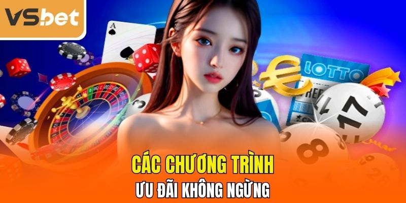 Các chương trình ưu đãi không ngừng diễn ra