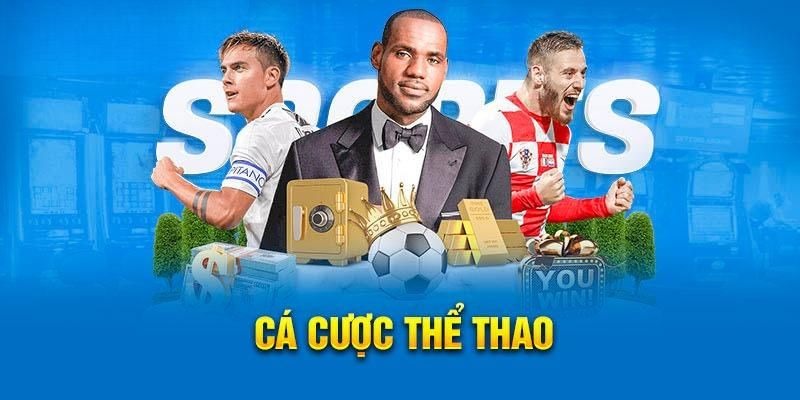 Cược thể thao mang lại tiền thưởng, khuyến mãi hot